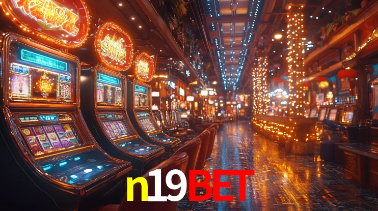 Sinta a adrenalina dos jogos de cassino com n19bet